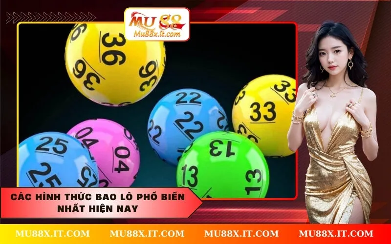 Các Hình Thức Bao Lô Phổ Biến Nhất Hiện Nay