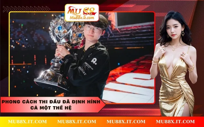 Phong cách thi đấu đã định hình cả một thế hệ